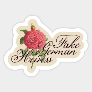 Fake German Heiress Sticker